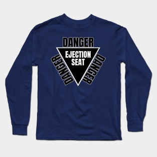 Ejection Seat Long Sleeve T-Shirt